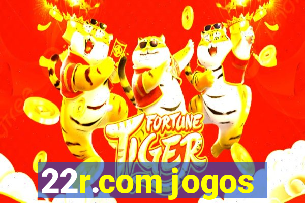 22r.com jogos