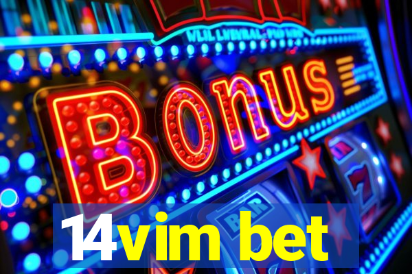 14vim bet