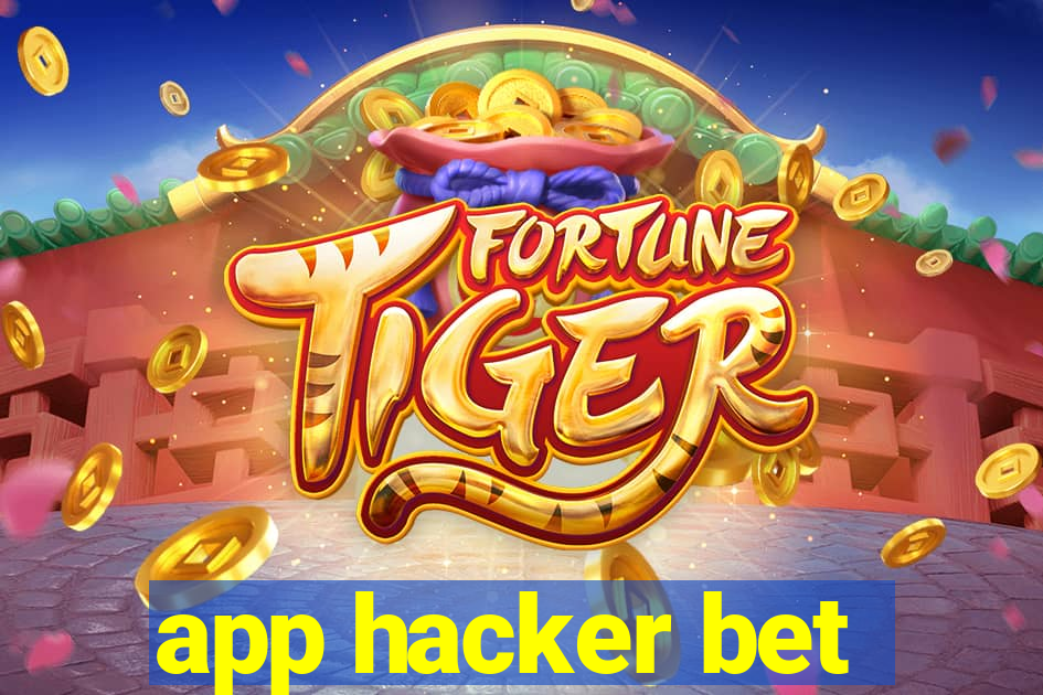 app hacker bet