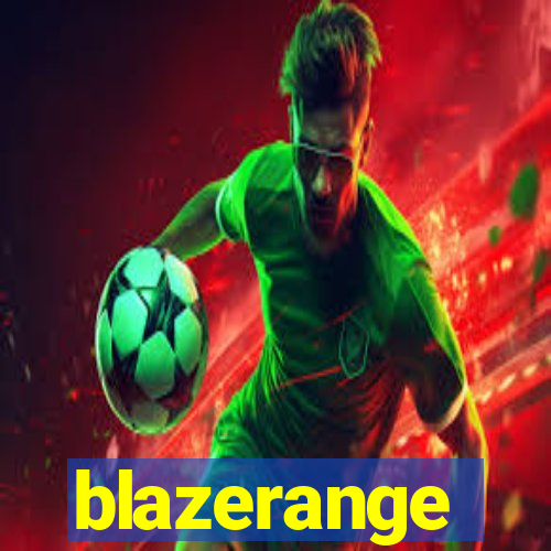 blazerange