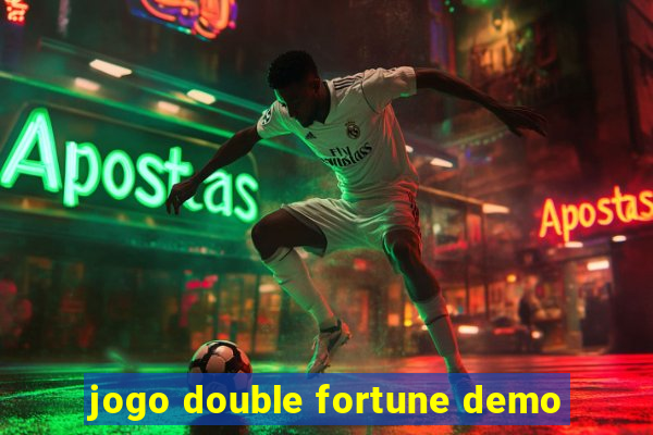 jogo double fortune demo