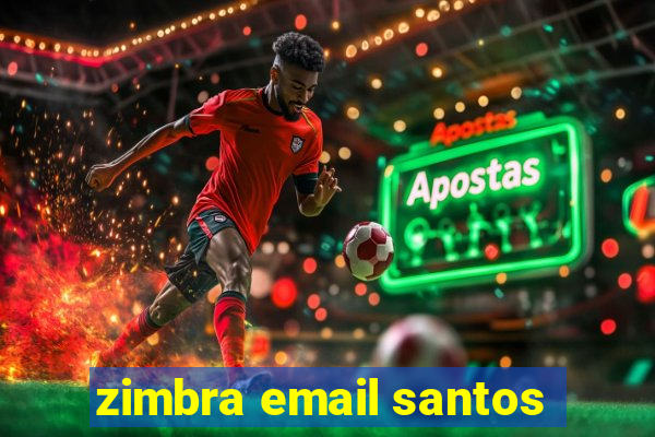 zimbra email santos