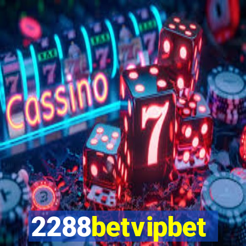 2288betvipbet