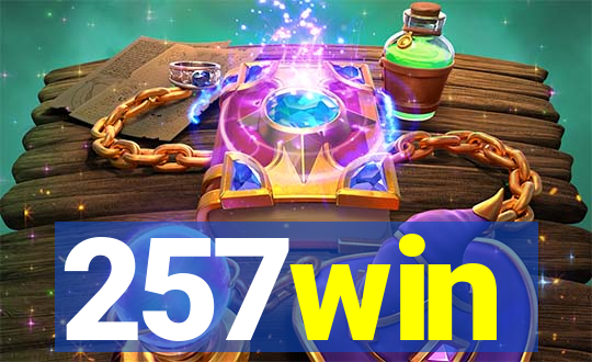 257win