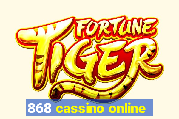 868 cassino online