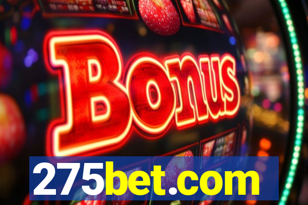 275bet.com