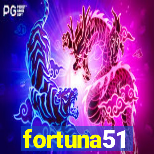 fortuna51