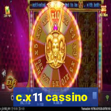 c.x11 cassino