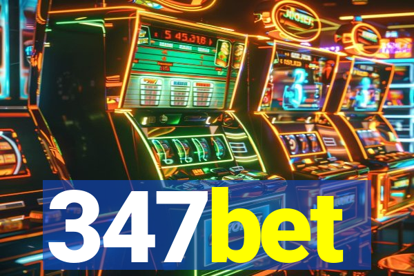 347bet