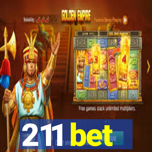 211 bet