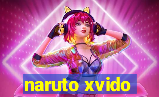 naruto xvido