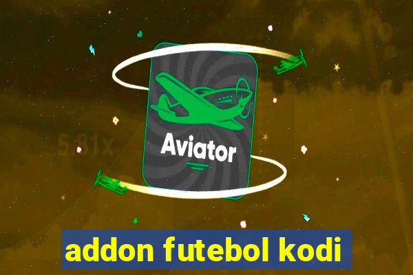 addon futebol kodi