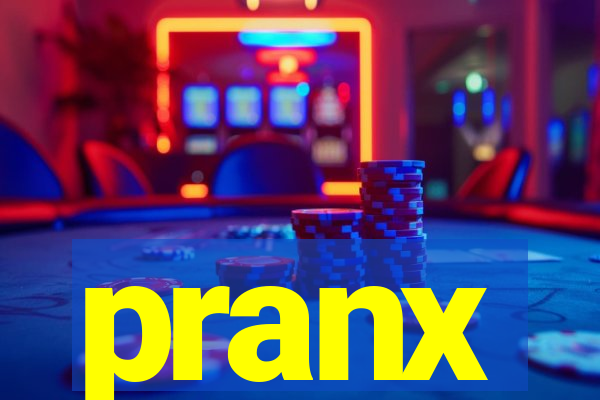 pranx