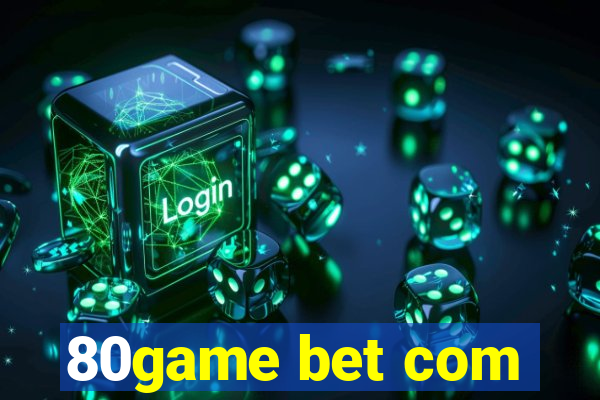 80game bet com