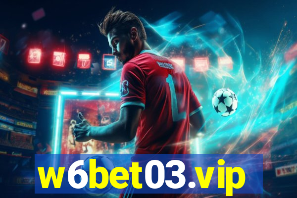 w6bet03.vip