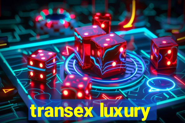 transex luxury