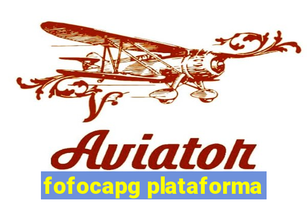 fofocapg plataforma