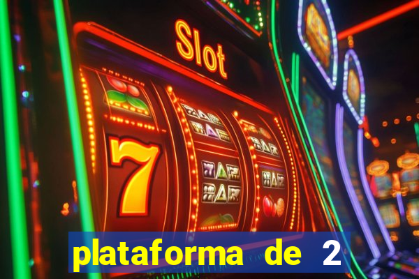 plataforma de 2 reais cassino