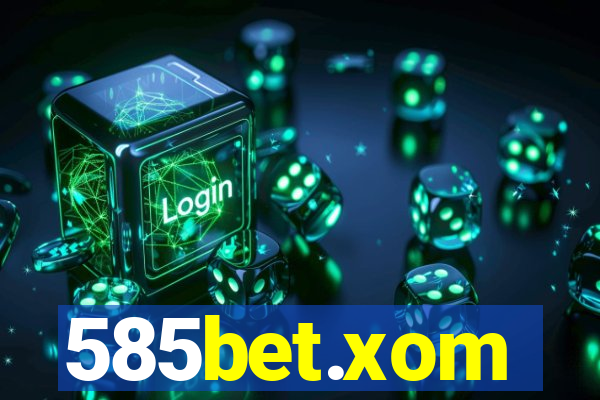 585bet.xom