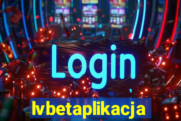 lvbetaplikacja