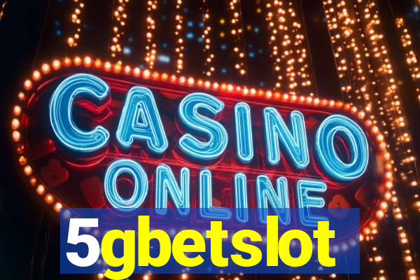 5gbetslot