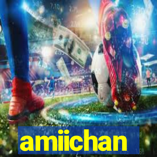 amiichan