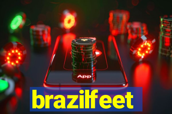 brazilfeet