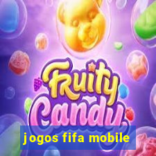 jogos fifa mobile