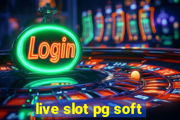 live slot pg soft