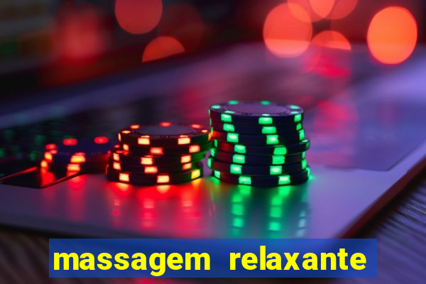 massagem relaxante em betim