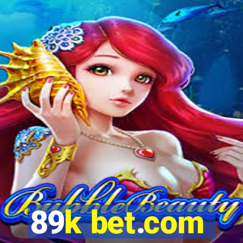 89k bet.com