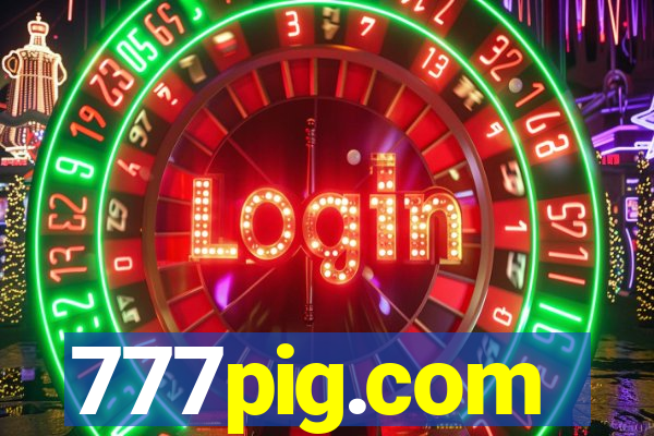 777pig.com