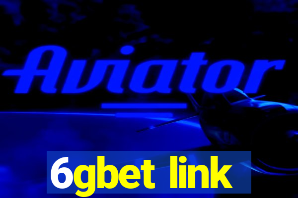 6gbet link