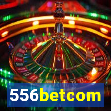 556betcom