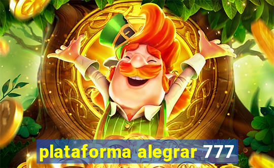 plataforma alegrar 777