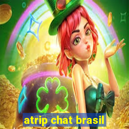 atrip chat brasil