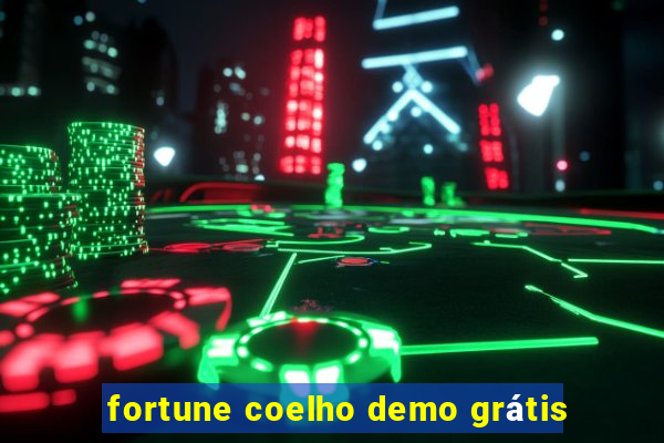 fortune coelho demo grátis