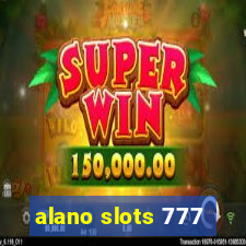 alano slots 777