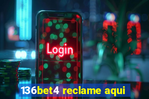 136bet4 reclame aqui