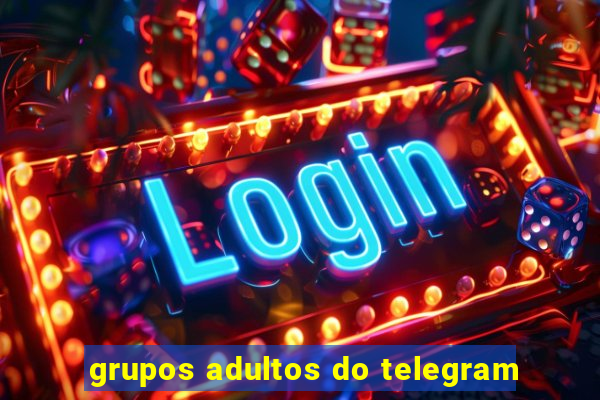 grupos adultos do telegram