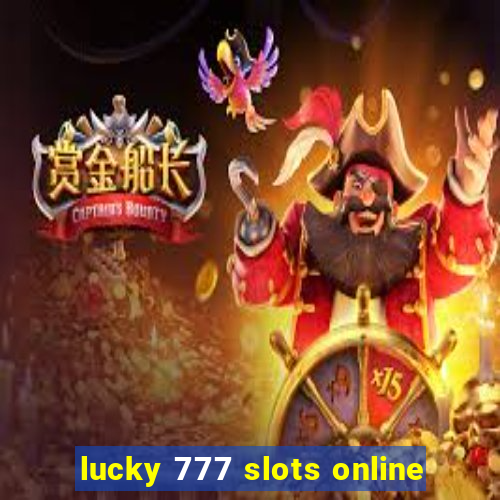 lucky 777 slots online