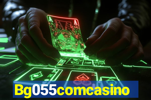 Bg055comcasino