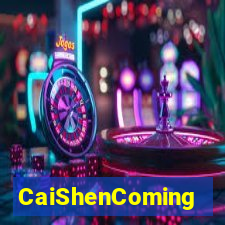 CaiShenComing