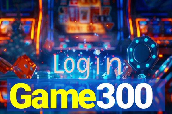 Game300