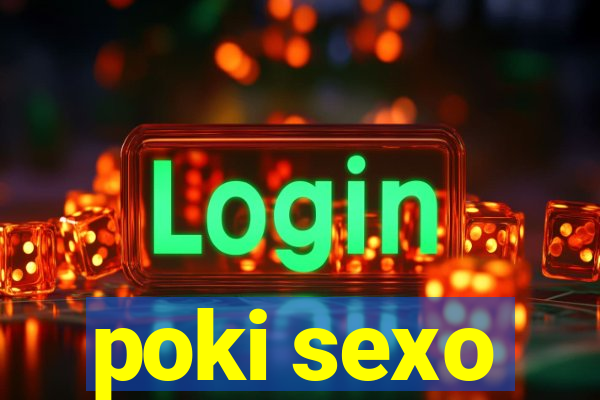 poki sexo