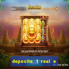 deposite 1 real e ganhe 10