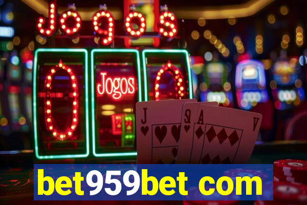 bet959bet com