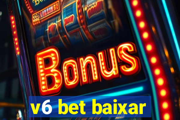 v6 bet baixar