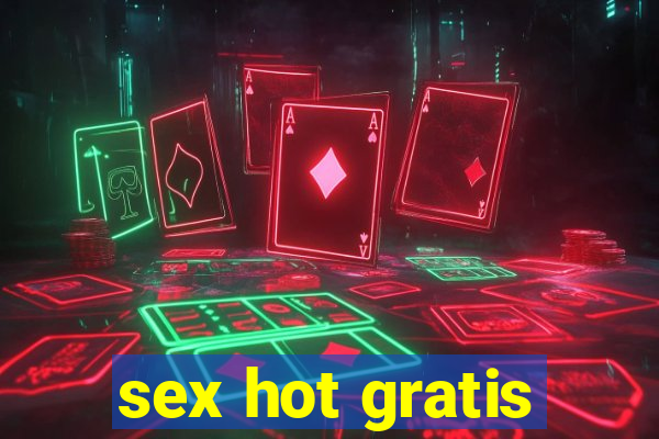 sex hot gratis