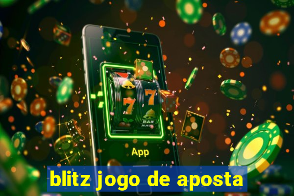 blitz jogo de aposta